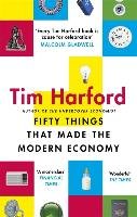 Fifty Things that Made the Modern Economy Harford Tim