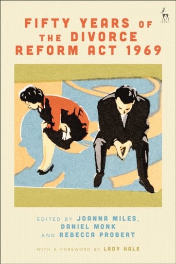 Fifty Years of the Divorce Reform Act 1969 Opracowanie zbiorowe