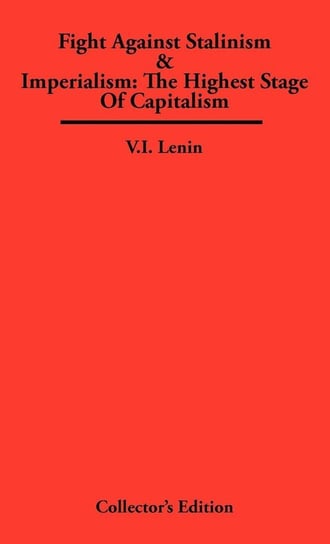 Fight Against Stalinism & Imperialism Lenin V. I.