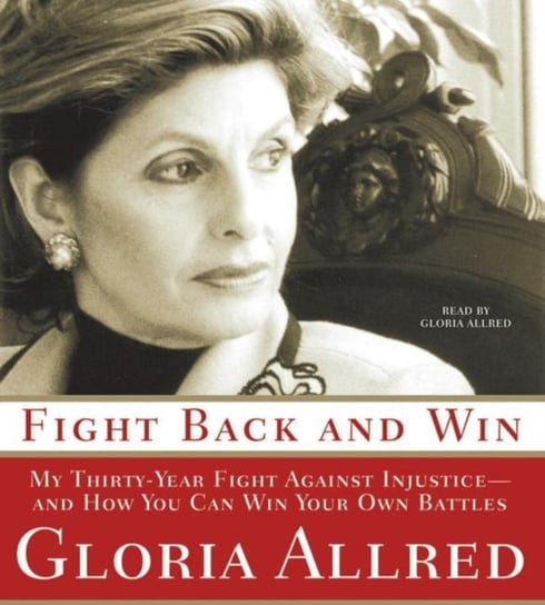 Fight Back and Win Allred Gloria