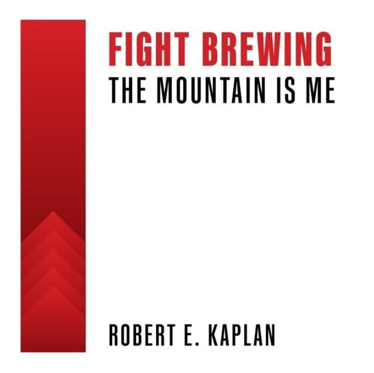 Fight Brewing - audiobook Kaplan Robert E.