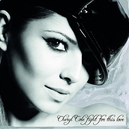 Fight For This Love Cheryl Cole