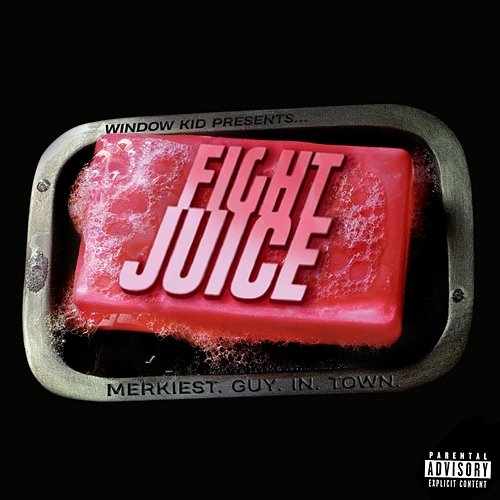 Fight Juice Window Kid feat. Zoutr