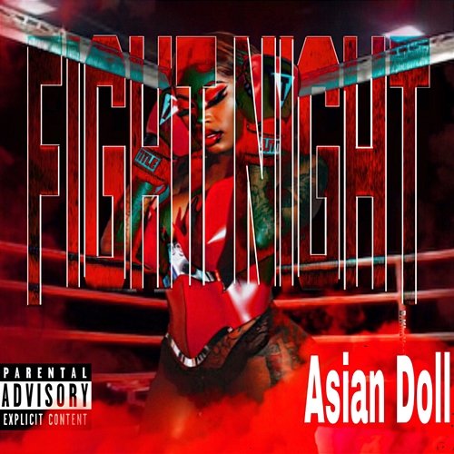 Fight Night Asian Doll