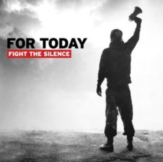 Fight the Silence For Today