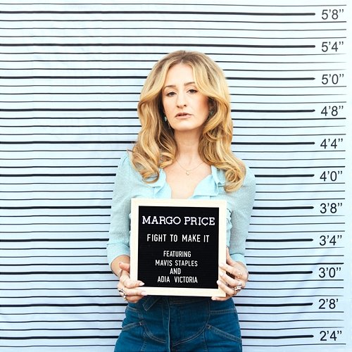 Fight To Make It Margo Price feat. Mavis Staples, Adia Victoria