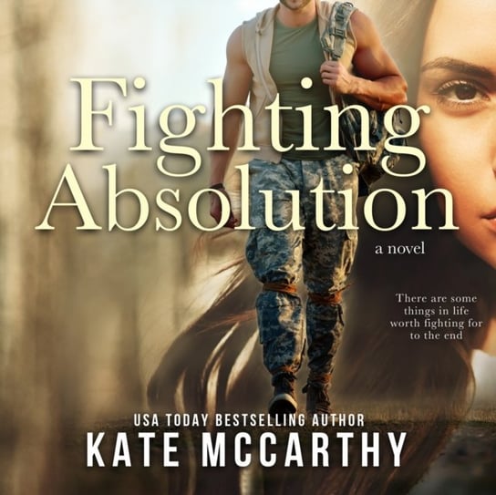 Fighting Absolution McCarthy Kate, Brie Jackman, Dan Matheson