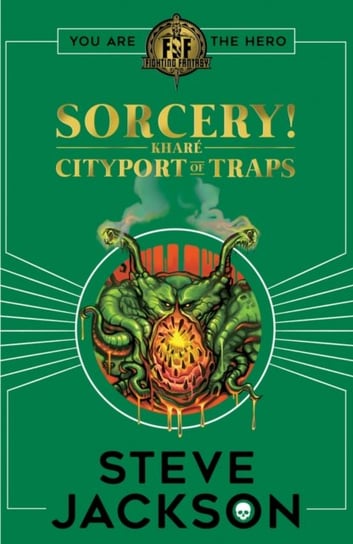 Fighting Fantasy. Sorcery 2. Cityport of Traps Jackson Steve