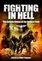 Fighting in Hell Tsouras Peter