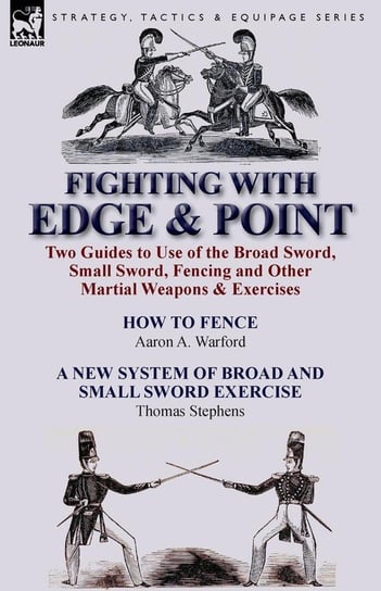 Fighting with Edge & Point Warford Aaron A.