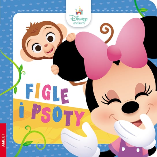 Figle i psoty. Disney Maluch Opracowanie zbiorowe