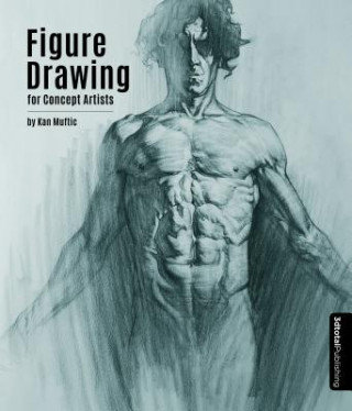 Figure Drawing for Concept Artists Muftic Kan