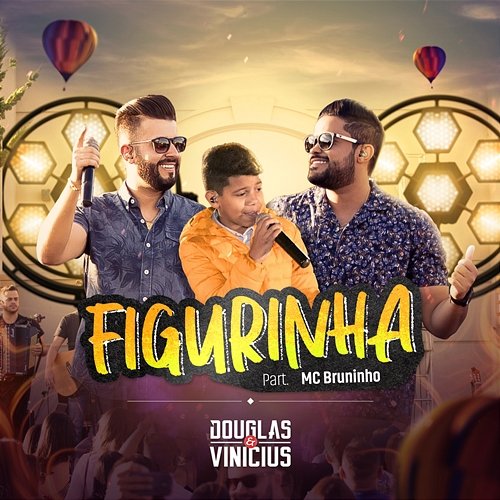 Figurinha Douglas & Vinicius feat. MC Bruninho