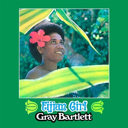 Fijian Girl Gray Bartlett