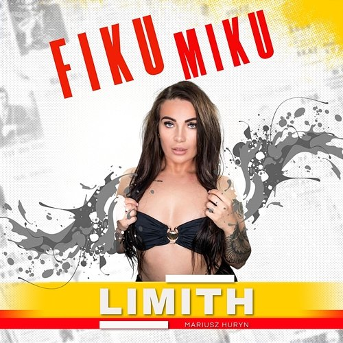 Fiku Miku LIMITH Mariusz Huryn