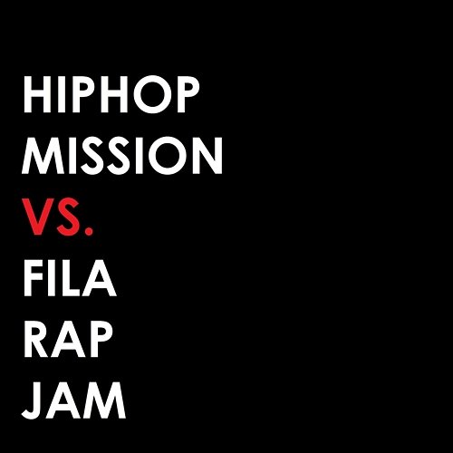 Fila Rap Jam Vs Hiphop Mission Various Artists