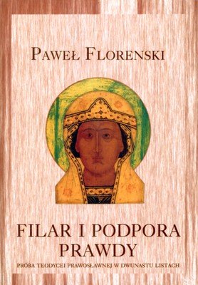Filar i Podpora Prawdy Florenski Paweł