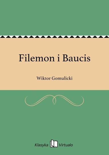 Filemon i Baucis Gomulicki Wiktor