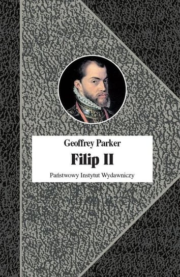 Filip II Parker Geoffrey