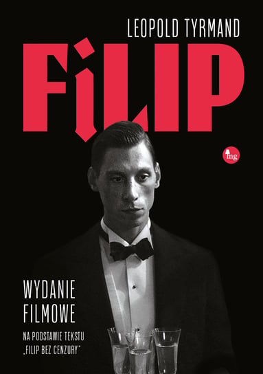 Filip. Wydanie filmowe Tyrmand Leopold