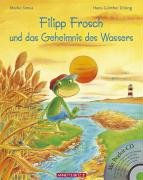 Filipp Frosch und das Geheimnis des Wassers. mit CD Simsa Marko