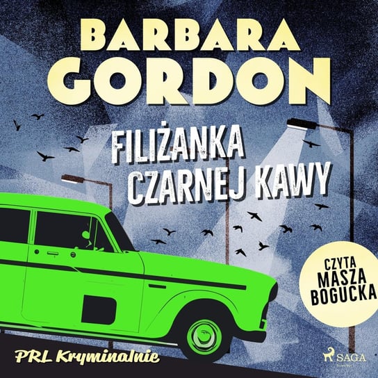 Filiżanka czarnej kawy - audiobook Gordon Barbara