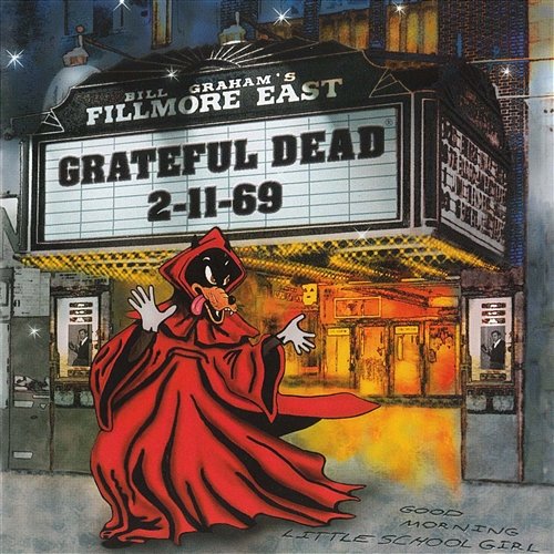Fillmore East 2/11/69 Grateful Dead