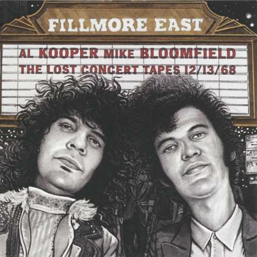 Fillmore East Kooper Al, Bloomfield Mike