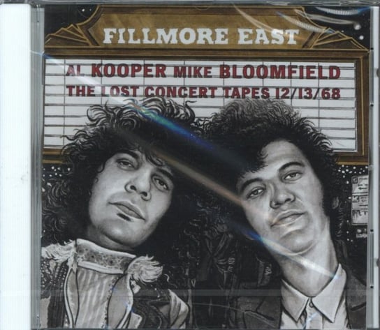 Fillmore East: The Lost Concert Tapes Kooper Al, Bloomfield Mike