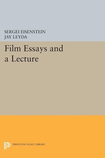Film Essays and a Lecture Eisenstein Sergei