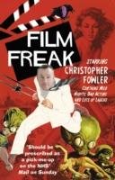 Film Freak Fowler Christopher