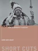 Film Genre - From Iconography to Ideology Grant Barry Keith