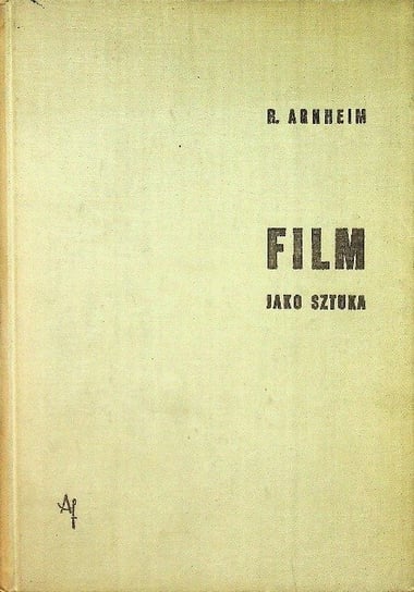 Film jako sztuka Arnheim Rudolf