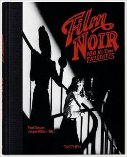 Film Noir. 100 All-Time Favorites Duncan Paul, Muller Jurgen