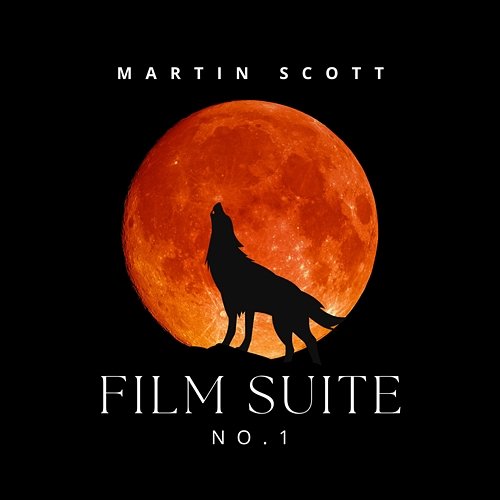 Film Suite No.1 Martin Scott
