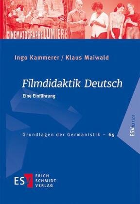 Filmdidaktik Deutsch Schmidt (Erich), Berlin