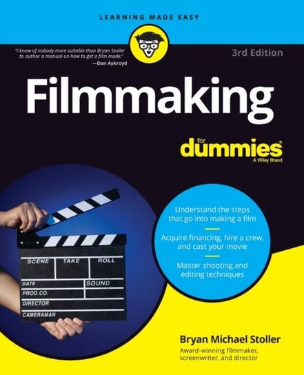 Filmmaking For Dummies Bryan Michael Stoller