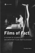 Films of Fact: A History of Science in Documentary Films and Television Boon Timothy