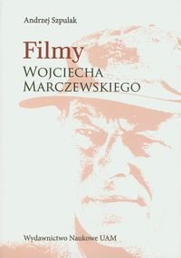 Filmy Wojciecha Marczewskiego Szpulak Andrzej