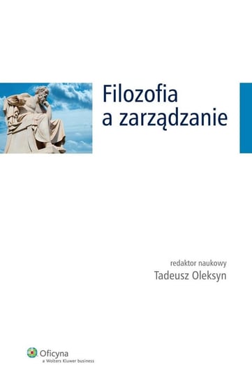 Filozofia a zarządzanie Oleksyn Tadeusz