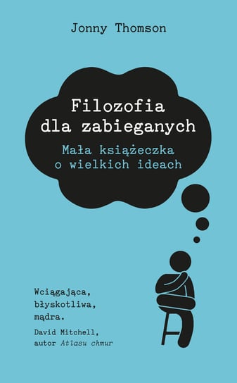 Filozofia dla zabieganych Thomson Jonny