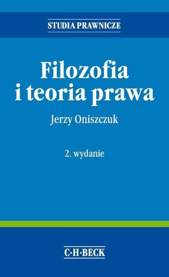 Filozofia i teoria prawa Oniszczuk Jerzy