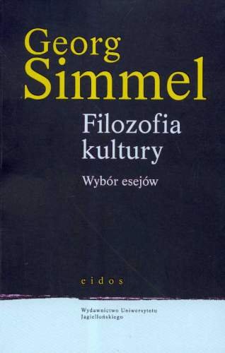 Filozofia kultury. Wybór esejów Georg Simmel