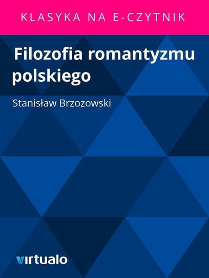 Filozofia Romantyzmu Polskiego Brzozowski Stanisław