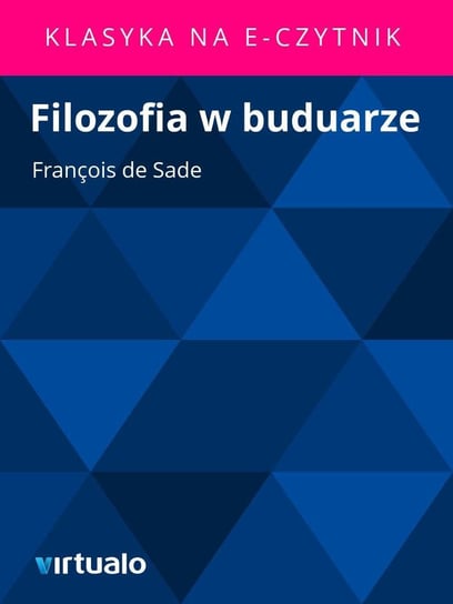 Filozofia w buduarze Sade Francois Donatien A.