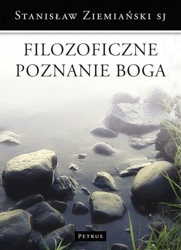Filozoficzne Poznanie Boga Ziemiański Stanisław