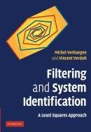 Filtering and System Identification: A Least Squares Approach Verhaegen Michel, Verdult Vincent