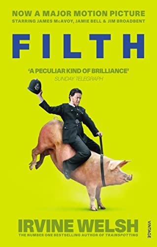 Filth. Film Tie-In Welsh Irvine
