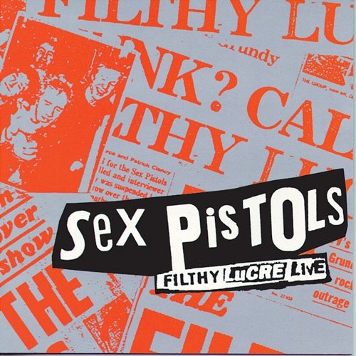 Filthy Lucre Sex Pistols