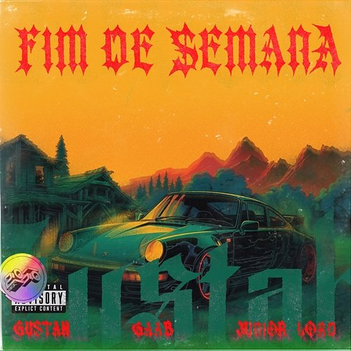 Fim De Semana Gustah, Gaab, Junior Lord feat. 2050